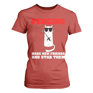 Funny Cat Fencing T Shirt For Women Make Me New Friends And Stab Them TS14 Red Print Your Wear