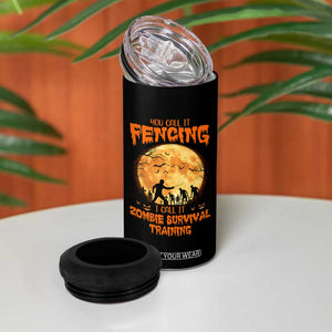 Funny Fencing Halloween 4 in 1 Can Cooler Tumbler You Call It Fencing Zombie Survival TS14 Print Your Wear