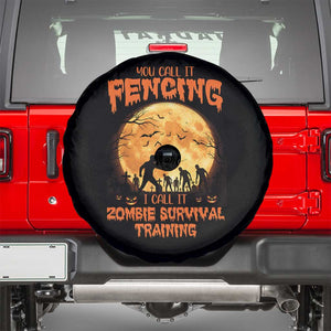 Funny Fencing Halloween Spare Tire Cover You Call It Fencing Zombie Survival TS14 Black Print Your Wear