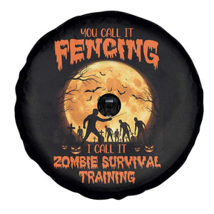 Funny Fencing Halloween Spare Tire Cover You Call It Fencing Zombie Survival TS14 Print Your Wear