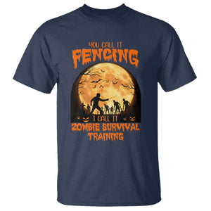 Funny Fencing Halloween T Shirt You Call It Fencing Zombie Survival TS14 Navy Print Your Wear