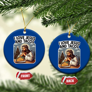 Funny Jesus Christian Christmas Ceramic Ornament I Love Jesus And Tacos TS14 1pc Blue Print Your Wear