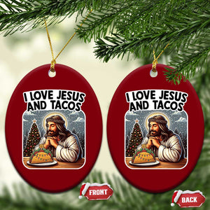 Funny Jesus Christian Christmas Ceramic Ornament I Love Jesus And Tacos TS14 Print Your Wear