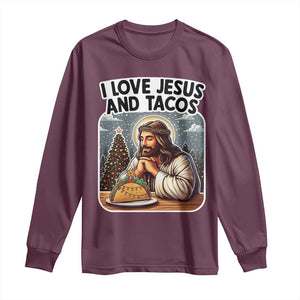 Funny Jesus Christian Christmas Long Sleeve Shirt I Love Jesus And Tacos TS14 Maroon Print Your Wear