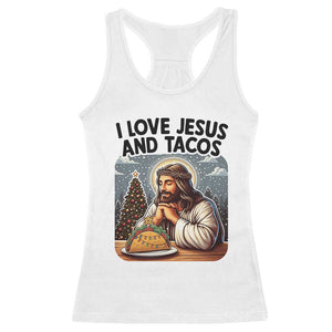 Funny Jesus Christian Christmas Racerback Tank Top I Love Jesus And Tacos TS14 White Print Your Wear