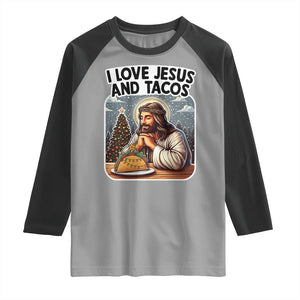 Funny Jesus Christian Christmas Raglan Shirt I Love Jesus And Tacos TS14 Sport Gray Black Print Your Wear