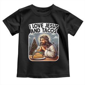Funny Jesus Christian Christmas Toddler T Shirt I Love Jesus And Tacos TS14 Black Print Your Wear
