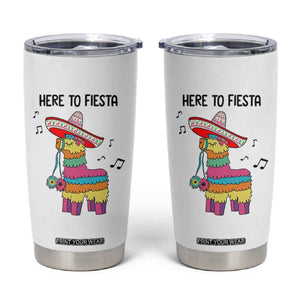 Funny Pinata Mexican Tumbler Cup Here To Fiesta TS14 White Print Your Wear