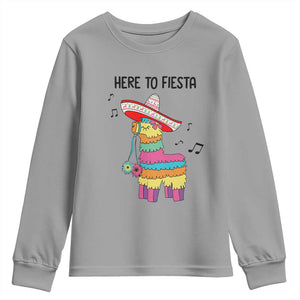 Funny Pinata Mexican Youth Sweatshirt Here To Fiesta TS14 Sport Gray Print Your Wear