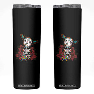 Calavera Chihuahua Skinny Tumbler Pinata Dia De Los Muertos Mexican TS14 Black Print Your Wear