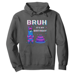 Funny Pinata Mexican Hoodie Bruh It Is My Birthday TS14 Dark Heather Print Your Wear