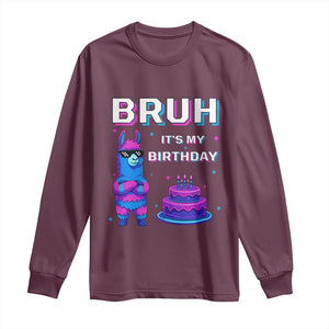 Funny Pinata Mexican Long Sleeve Shirt Bruh It Is My Birthday TS14 Maroon Print Your Wear