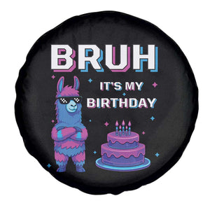 Funny Pinata Mexican Spare Tire Cover Bruh It Is My Birthday TS14 Print Your Wear