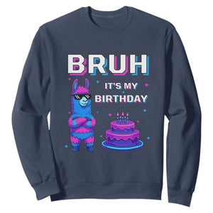 Funny Pinata Mexican Sweatshirt Bruh It Is My Birthday TS14 Navy Print Your Wear