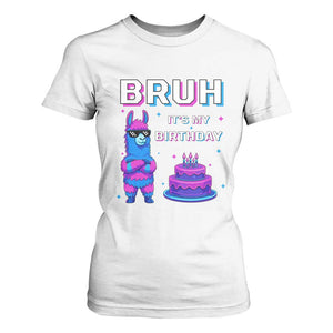 Funny Pinata Mexican T Shirt For Women Bruh It Is My Birthday TS14 White Print Your Wear