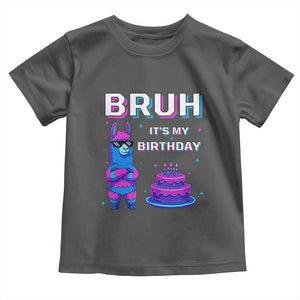 Funny Pinata Mexican Toddler T Shirt Bruh It Is My Birthday TS14 Dark Heather Print Your Wear