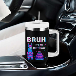 Funny Pinata Mexican Tumbler With Handle Bruh It Is My Birthday TS14 Print Your Wear