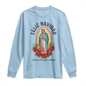 Virgin Mary Feliz Navidad Long Sleeve Shirt Our Lady Virgen De Guadalupe TS14 Light Blue Print Your Wear