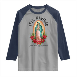 Virgin Mary Feliz Navidad Raglan Shirt Our Lady Virgen De Guadalupe TS14 Sport Gray Navy Print Your Wear