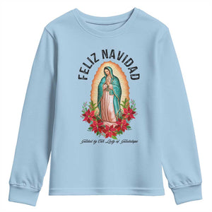 Virgin Mary Feliz Navidad Youth Sweatshirt Our Lady Virgen De Guadalupe TS14 Light Blue Print Your Wear