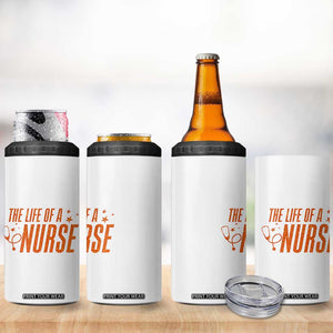 Funny Nurse Christmas 4 in 1 Can Cooler Tumbler The Life Of A Nurse TS14 Print Your Wear
