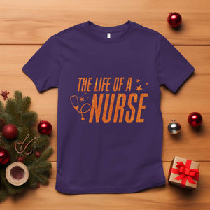 Funny Nurse Christmas T Shirt The Life Of A Nurse TS14 Purple Print Your Wear
