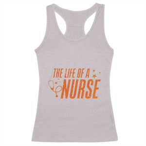 Funny Nurse Christmas Racerback Tank Top The Life Of A Nurse TS14 Ice Gray Print Your Wear