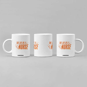 Funny Nurse Christmas Coffee Mug The Life Of A Nurse TS14 Print Your Wear