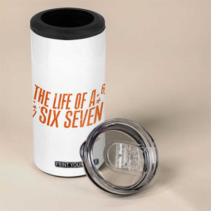 67 Six Seven Meme 4 in 1 Can Cooler Tumbler TS14 Print Your Wear