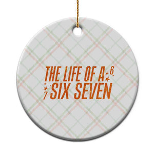 67 Six Seven Meme Ceramic Ornament TS14 1pc Christmas Plaid Print Your Wear