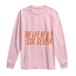 67 Six Seven Meme Long Sleeve Shirt TS14 Light Pink Print Your Wear