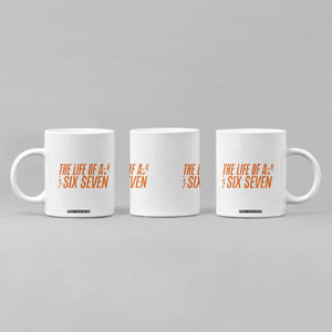 67 Six Seven Meme Coffee Mug TS14 Print Your Wear
