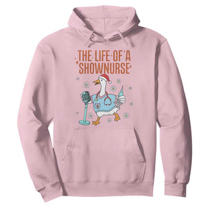 Funny Goose Nurse Christmas Hoodie The Life Of A Shownurrse TS14 Light Pink Print Your Wear