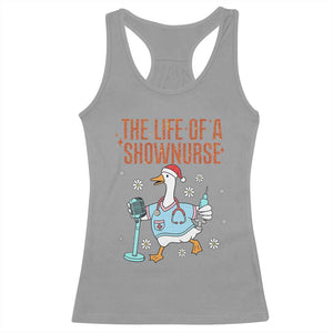 Funny Goose Nurse Christmas Racerback Tank Top The Life Of A Shownurrse TS14 Sport Gray Print Your Wear