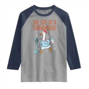 Funny Goose Nurse Christmas Raglan Shirt The Life Of A Shownurrse TS14 Sport Gray Navy Print Your Wear