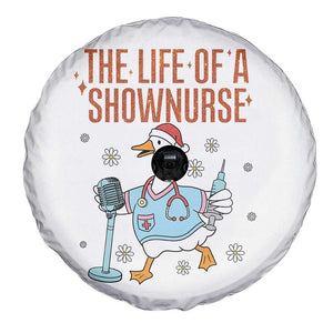 Funny Goose Nurse Christmas Spare Tire Cover The Life Of A Shownurrse TS14 Print Your Wear