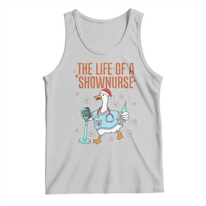 Funny Goose Nurse Christmas Tank Top The Life Of A Shownurrse TS14 Ash Print Your Wear