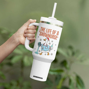 Funny Goose Nurse Christmas Tumbler With Handle The Life Of A Shownurrse TS14 Print Your Wear