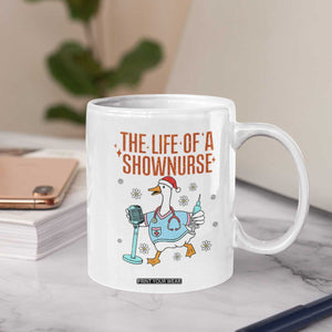 Funny Goose Nurse Christmas Coffee Mug The Life Of A Shownurrse TS14 Print Your Wear