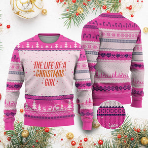 The Life Of A Xmas Girl Ugly Christmas Sweater TS14 Hot Pink Print Your Wear