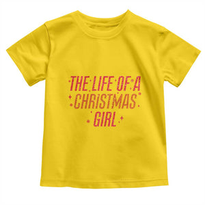 The Life Of A Christmas Girl Toddler T Shirt TS14 Daisy Print Your Wear