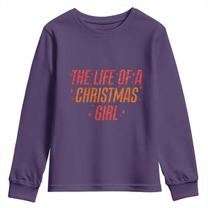 The Life Of A Christmas Girl Youth Sweatshirt TS14 Purple Print Your Wear