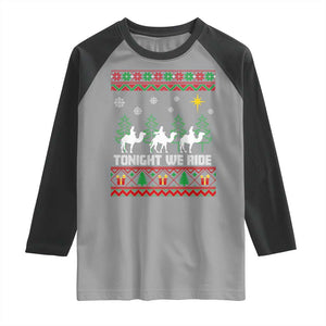 Tonight We Ride Raglan Shirt Three Wise Men Nativity Scene Christmas TS14 Sport Gray Black Print Your Wear