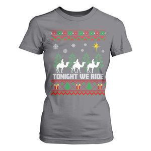 Tonight We Ride T Shirt For Women Three Wise Men Nativity Scene Christmas TS14 Charcoal Print Your Wear