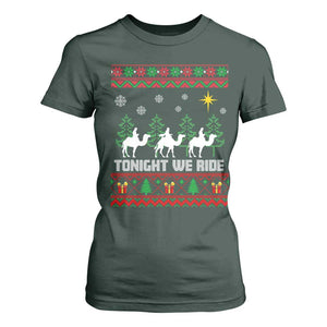 Tonight We Ride T Shirt For Women Three Wise Men Nativity Scene Christmas TS14 Dark Forest Green Print Your Wear