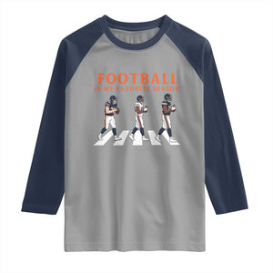 Football Is My Favorite Season Raglan Shirt Funny Football Lover TS14 Sport Gray Navy Print Your Wear