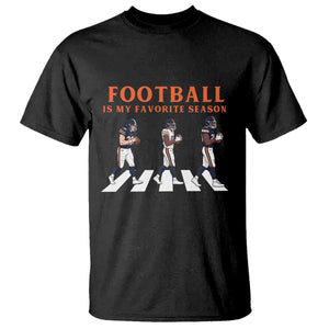 Football Is My Favorite Season T Shirt Funny Football Lover TS14 Black Print Your Wear