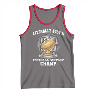 Funny Champ Champion Tank Top Literally Just A Fantasy Football Champ TS14 Deep Heather Red Print Your Wear