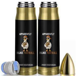 Funny Goose Football Bullet Tumbler Apparently I Like Football TS14 Black Print Your Wear