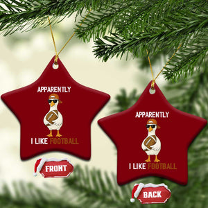Funny Goose Football Ceramic Ornament Apparently I Like Football TS14 Print Your Wear